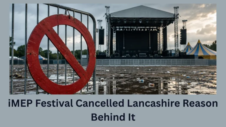 iMEP Festival Cancelled Lancashire Reason Behind It